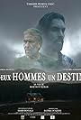 Deux hommes un destin (2024)