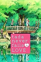 Tada Never Falls in Love