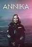 Annika (TV Series 2021– ) Poster