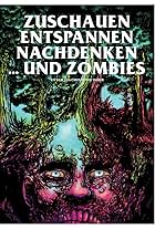 Zuschauen Entspannen Nachdenken und Zombies (2015)