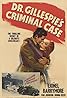 Dr. Gillespie's Criminal Case (1943) Poster