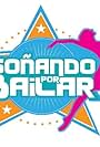 Soñando por bailar (2011)