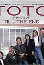 Steve Lukather, David Paich, Jeff Porcaro, Steve Porcaro, and TOTO in Toto: Till the End (1987)