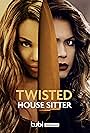 Twisted House Sitter (2021)