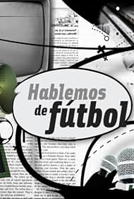 Hablemos de Fútbol (2003)