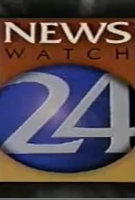 Primary photo for Newswatch 24 at 10