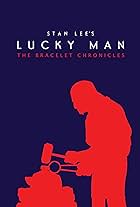 Stan Lee's Lucky Man: The Bracelet Chronicles