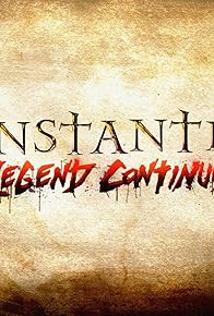 Primary photo for Constantine: The Legend Continues