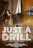 Just A Drill (2019)