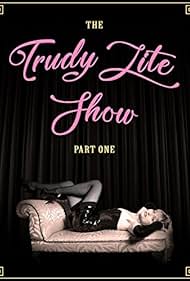 The Trudy Lite Show (2018)