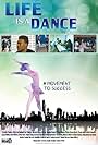 Life Is a Dance (2016)