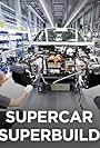 Supercar Superbuild (2014)