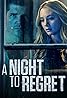 A Night to Regret (2018) Poster