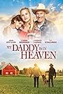 Corbin Bernsen, Jenn Gotzon, and Riley St. John in My Daddy's in Heaven (2017)