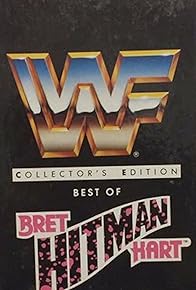 Primary photo for Best of Bret 'Hit Man' Hart