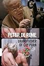 Peter De Rome: Grandfather of Gay Porn (2014)