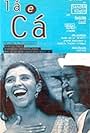 Lá e Cá (1995)