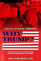 Why Trump?