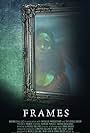 Frames (2019)