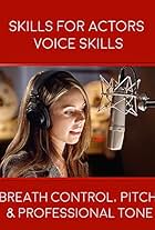 Skills for Actors: Voice Skills (2007)