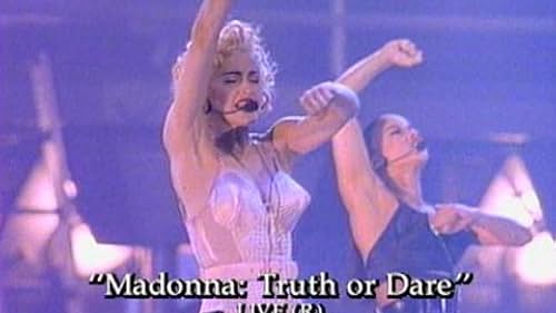 Madonna: Truth or Dare