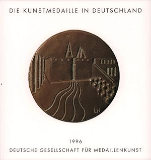 Bild des Verk�ufers f�r Die Kunstmedaille in Deutschland 1993-1995. Mit Nachtr�gen seit 1988. zum Verkauf von Antiquariat Reinhold Pabel