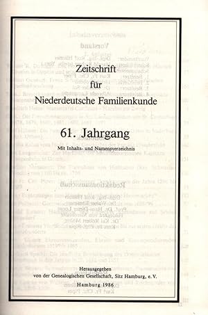 Bild des Verk�ufers f�r Zeitschrift f�r niederdeutsche Familienkunde. JG.61, 1986. Hrsg. von der Genealogischen Gesellschaft, Sitz Hamburg, e.V. (Schriftleitung: Rolf Hillmer u. Kurt Fr. Chr. Piper). zum Verkauf von Antiquariat Reinhold Pabel