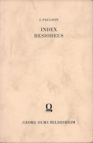 Bild des Verk�ufers f�r Index Hesiodeus. (Reprografischer NACHDRUCK der Ausg. Lund 1890). zum Verkauf von Antiquariat Reinhold Pabel