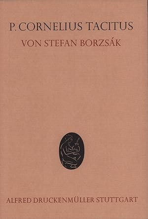 Bild des Verk�ufers f�r P. Cornelius Tacitus. Der Geschichtsschreiber. zum Verkauf von Antiquariat Reinhold Pabel