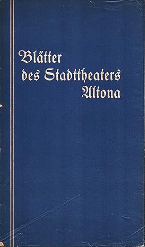 Bild des Verk�ufers f�r Bl�tter des Stadttheaters Altona. Spielzeit 1935/36, Heft 17. Intendant Dr. Paul Legband. zum Verkauf von Antiquariat Reinhold Pabel