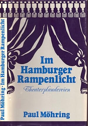 Bild des Verk�ufers f�r Im Hamburger Rampenlicht. Theaterplaudereien. zum Verkauf von Antiquariat Reinhold Pabel