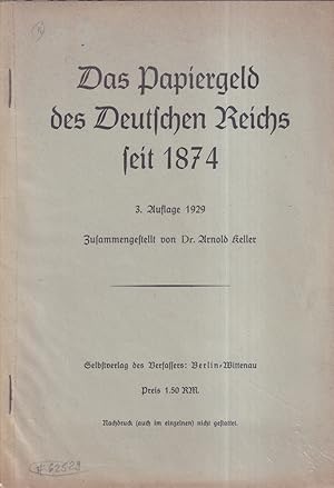 Bild des Verk�ufers f�r Das Papiergeld des Deutschen Reiches seit 1874. 3. Aufl. zum Verkauf von Antiquariat Reinhold Pabel