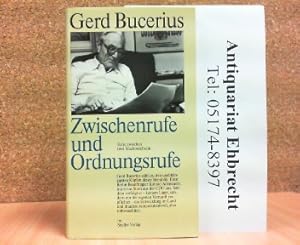 Bild des Verk�ufers f�r Zwischenrufe und Ordnungsrufe. Texte zwischen zwei Machtwechseln. Zu Fragen der Zeit. zum Verkauf von Antiquariat Ehbrecht - Preis inkl. MwSt.