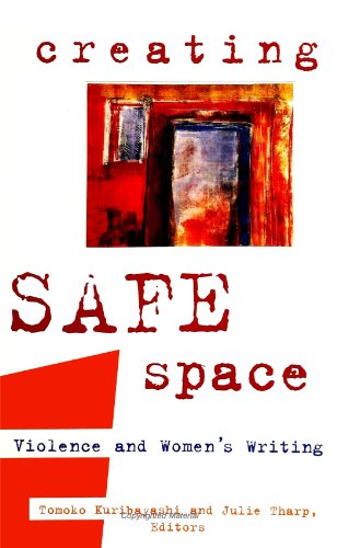 Beispielbild f�r Creating safe space; violence and women's writing zum Verkauf von Hammer Mountain Book Halls, ABAA