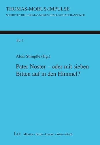 Beispielbild f�r Pater Noster - oder mit sieben Bitten auf in den Himmel? zum Verkauf von medimops