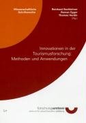 Beispielbild f�r Innovationen in der Tourismusforschung: Methoden und Anwendungen (Wissenschaftliche Schriftenreihe Des Zentrums Fur Zukunftsstudien - Salzburg) zum Verkauf von medimops