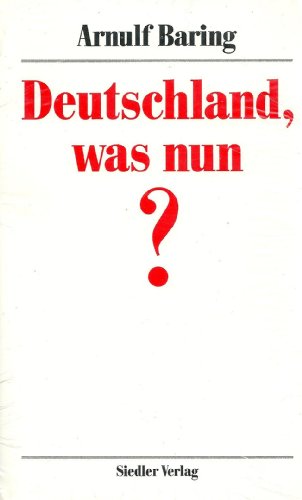 Beispielbild f�r Deutschland, was nun? Ein Gesprach Mit Dirk Rumberg Und Wolf Jobst Siedler zum Verkauf von Star Canyon Books