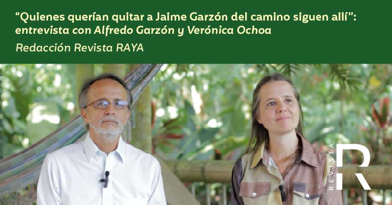 “Quienes querían quitar a Jaime Garzón del camino siguen allí”: entrevista con Alfredo Garzón y Verónica Ochoa