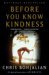 Before You Know Kindness by Chris Bohjalian