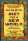 May All Be Fed 'a Diet For A New World Including Recipes By Jia Patton And Friends by John Robbins