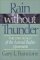 Rain Without Thunder The Ideology of the Animal Rights Movement by Gary L. Francione