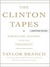 The Clinton Tapes by Taylor Branch