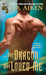 The Dragon Who Loved Me (Dragon Kin, #5) by G.A. Aiken