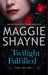 Twilight Fulfilled (Wings in the Night, #18) by Maggie Shayne