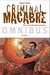 Criminal Macabre Omnibus, Volume 1 The Cal McDonald Mysteries by Steve Niles