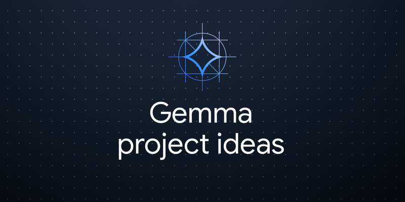 3 fun Gemma project ideas