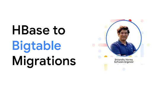 Zero-downtime HBase to Bigtable migrations