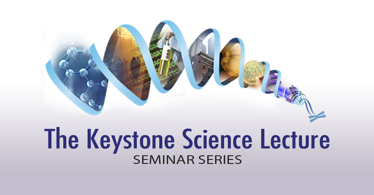 Keystone Science Lecture October 2024