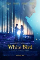 White Bird: A Wonder Story